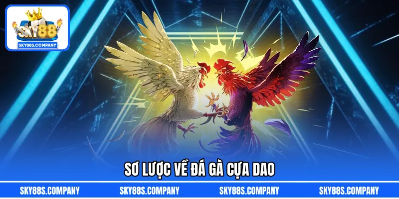 Sơ lược về đá gà cựa dao